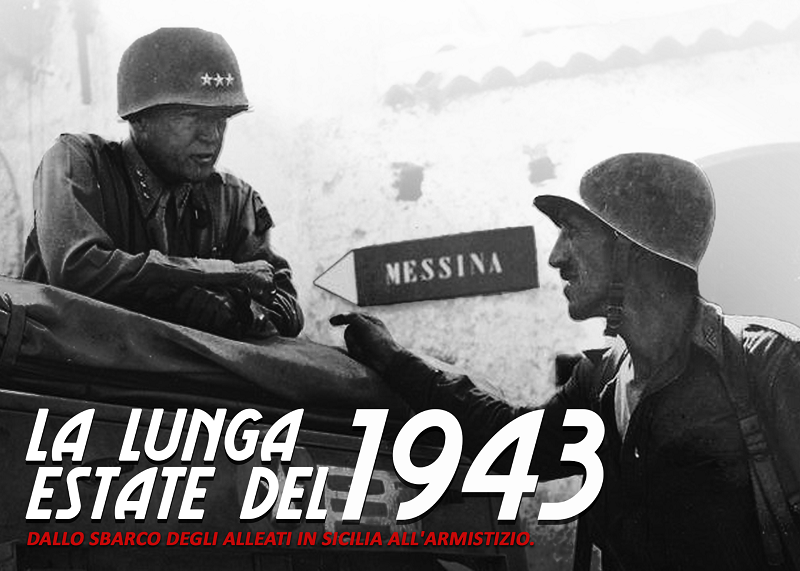 La lunga estate del 1943. Dallo sbarco degli Alleati in Sicilia all’armistizio”