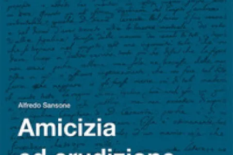 Copertina del libro "Amicizia ed erudizione. Il carteggio scientifico tra Bartolomeo Borghesi e Luigi Nardi "