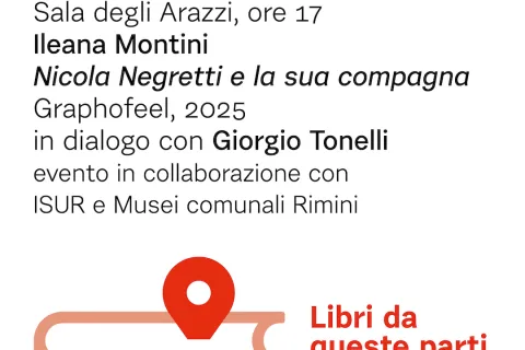  libro di Ileana Montini 'Nicola Negretti e la sua compagna', in dialogo con Giorgio Tonelli