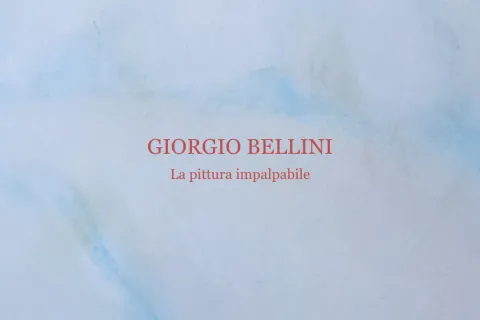 Mostra Giorgio Bellini 6 settembre – 4 dicembre 2025