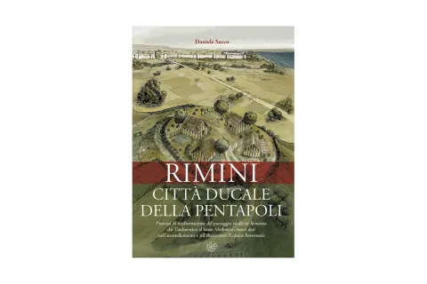 Daniele Sacco con “Rimini città ducale della Pentapoli" - Libri da queste parti 2026
