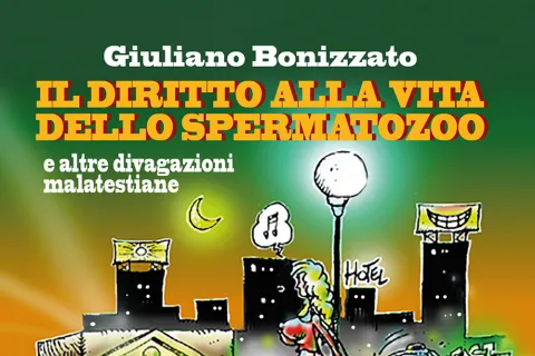 Giuliano Bonizzato presenta Il diritto alla vita dello spermatozoo