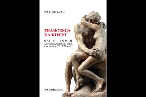 copertina_francesca_da_rimini_storia_di_un_mito_letteratura_arti_visive_e_musica_tra_xiv_e_xxi_secolo_.jpg