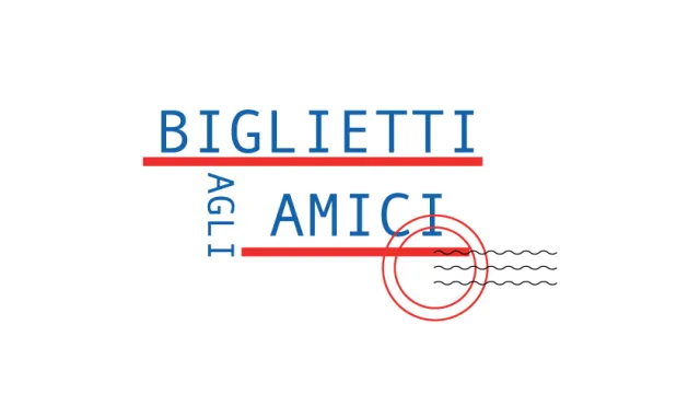 biglietti agli amici 