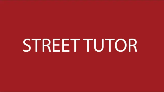 STREET TUTOR 