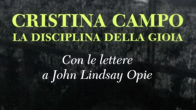 cristina campo la disciplina della gioia