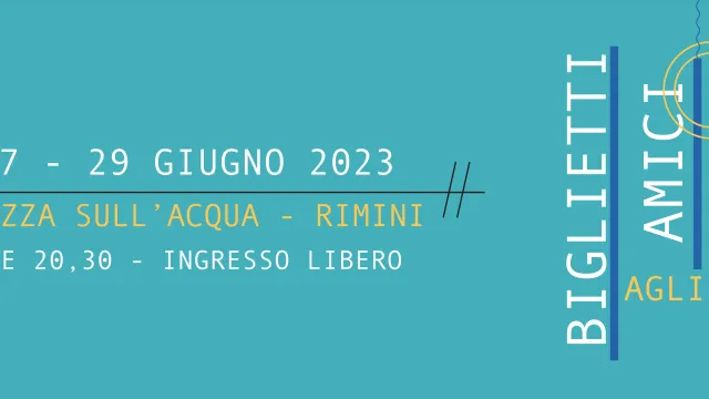 Biglietti agli amici 2023