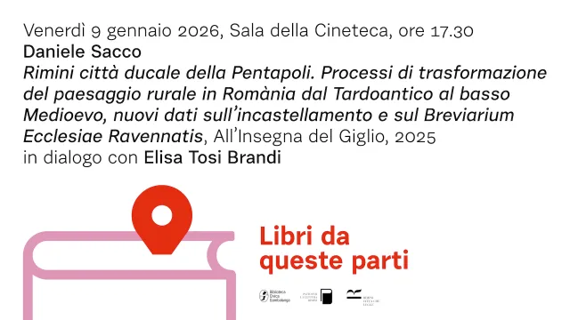 Daniele Sacco con “Rimini città ducale della Pentapoli" - Libri da queste parti 2026