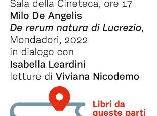 Libri da queste parti”: Milo De Angelis presenta “De rerum natura di Lucrezio" in dialogo con Isabella Leardini