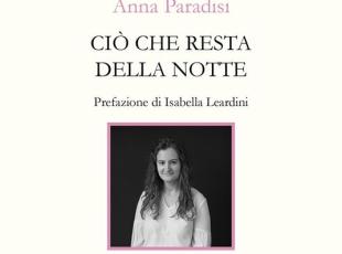 ciò che resta della notte, Anna Paradisi 