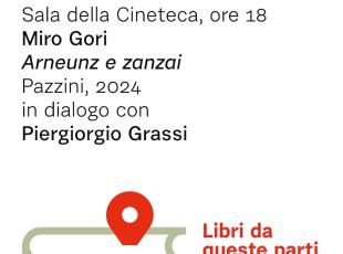 Miro Gori presenta la sua ultima raccolta di versi in dialetto “Arnéunz e zanzai”